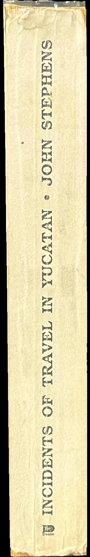 Incidents of travel in Yucatan : volume one spine