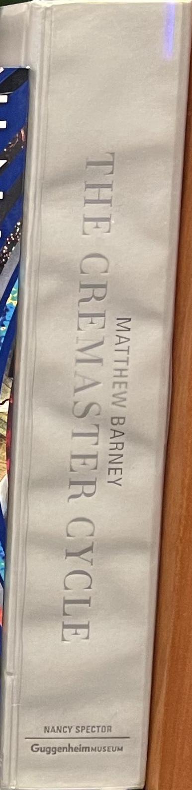 Matthew Barney : The Cremaster cycle / Nancy Spector spine