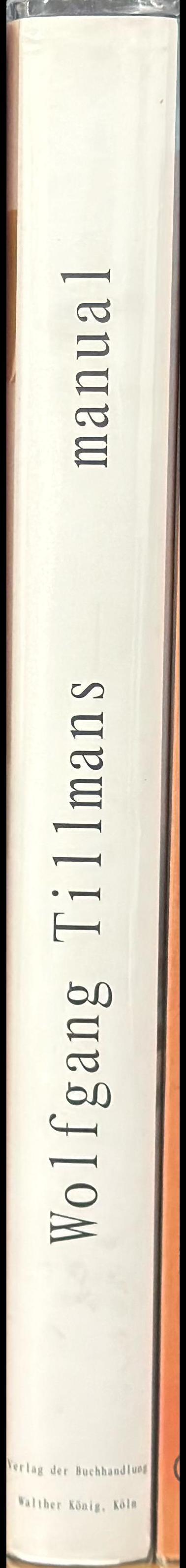 Wolfgang Tillmans : manual spine