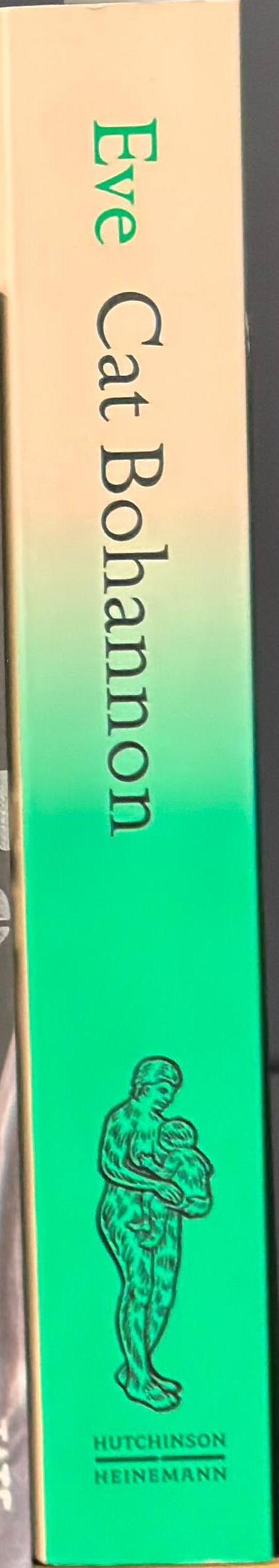 Eve : how the female body drove 200 million years of human evolution / Cat Bohannon spine