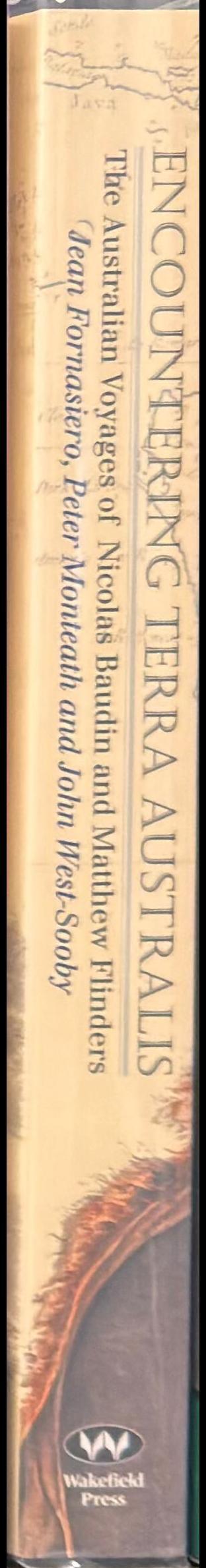 Encountering Terra Australis : the Australian voyages of Nicolas Baudin and Matthew Flinders spine