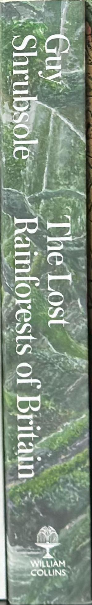 The lost rainforests of Britain / Guy Shrubsole spine