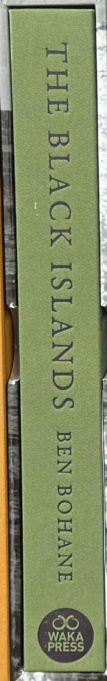 The black islands : spirit and war in Melanesia / Ben Bohane spine