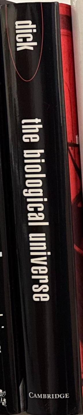The biological universe : the twentieth century extraterrestrial life debate and the limits of science / Steven J. Dick spine
