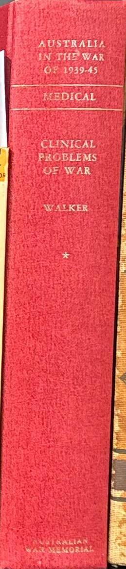 Clinical problems of war / by Allan S. Walker spine