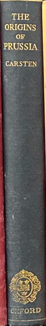 The origins of Prussia / by F. L. Carsten spine