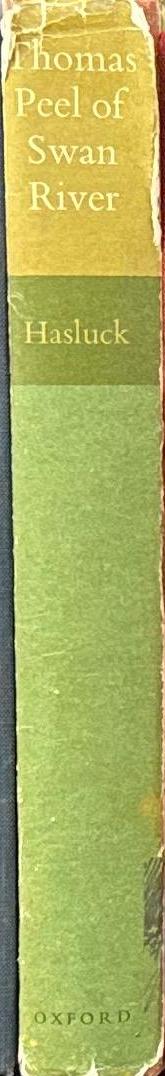 Thomas Peel of Swan River / Alexandra Haslauck spine