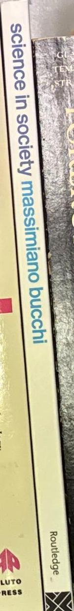 Science in society : an introduction to social studies of science / Massimiano Bucchi spine