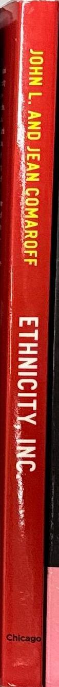 Ethnicity, Inc. / John L. Comaroff and Jean Comaroff spine