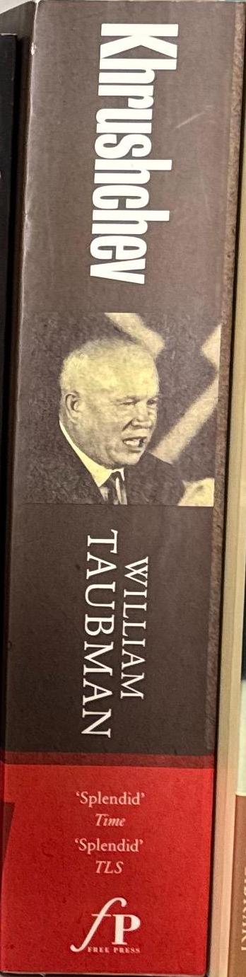 Khrushchev : the man and his era / William Taubman spine