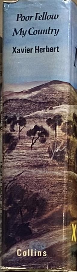 Poor fellow, my country / Xavier Herbert spine