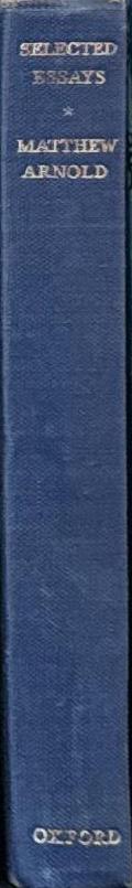 Matthew Arnold : selected writings/ chosen with and introduction by Noel Annan spine