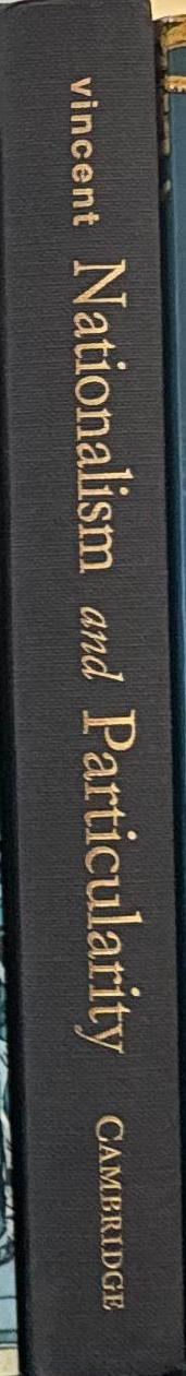 Nationalism and particularity / Andrew Vincent spine