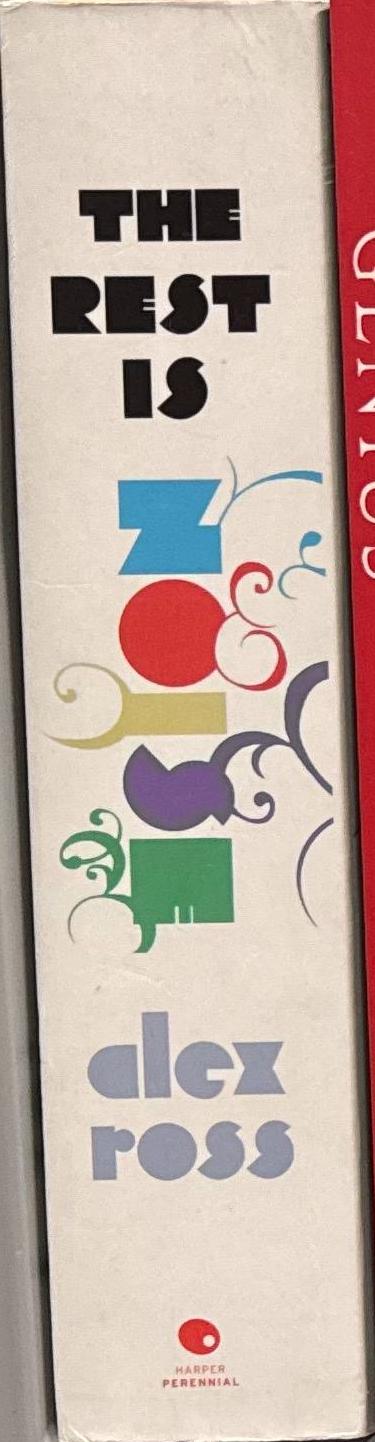 The rest is noise : listening to the twentieth century spine