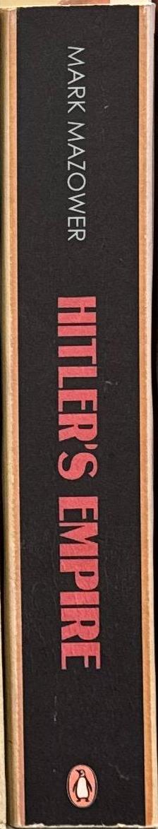 Hitler's empire : Nazi rule in occupied Europe / Mark Mazower spine