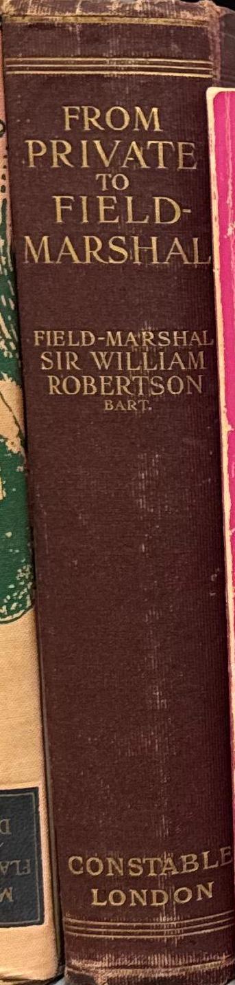 From private to field-marshal / by Sir William Robertson spine
