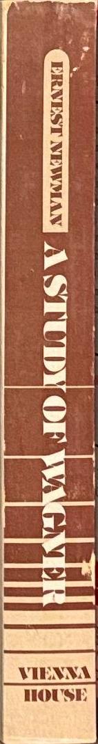 A study of Wagner / by Ernest Newman spine