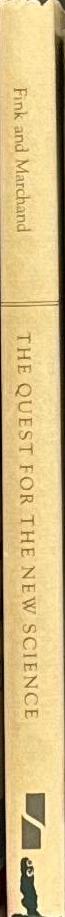 The quest for the new science : language and thought in eighteenth-century / edited by Karl J. Fink  and James W. Marchand spine