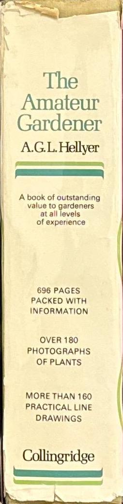 The amateur gardener / A. G. L. Hellyer spine