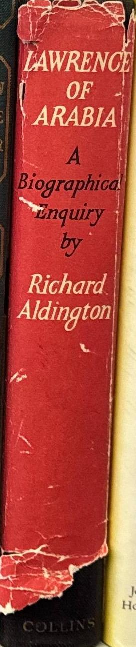 Lawrence of Arabia : a biographical enquiry / by Richard Aldington spine
