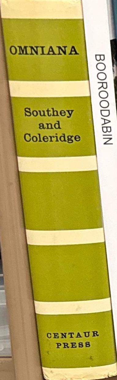 Omniana or horae otiosiores / by Robert Southey and S. T. Coleridge ; edited by Robert Gittings spine