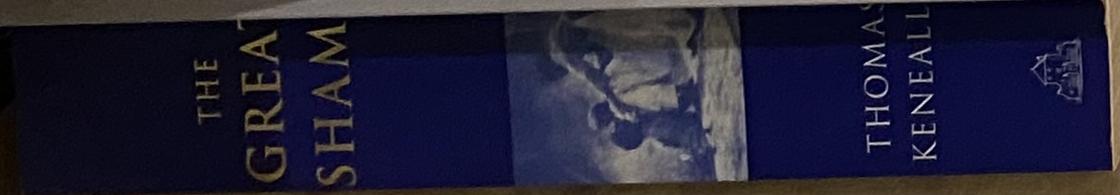 The great shame : a story of the Irish in the Old World and the New / Thomas Keneally spine