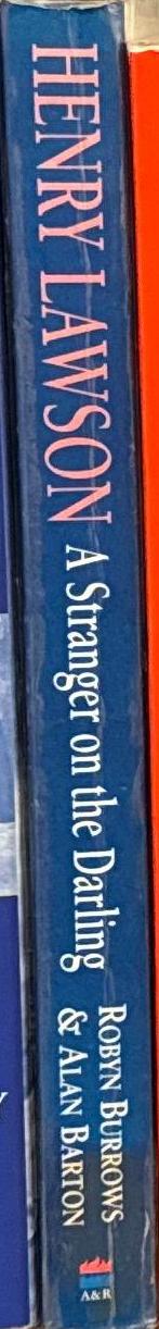 Henry Lawson : a stranger on the Darling / Robyn Burrows and Alan Barton ; illustrated by Robyn Burrows spine