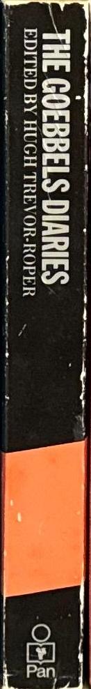 The Goebbels diaries : the last days ; edited, introduced and annotated by Hugh Trevor-Roper ; translated from the German by Richard Barry spine