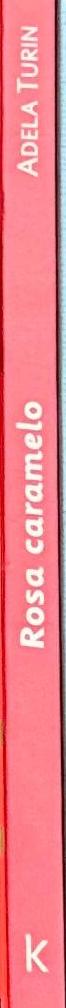 Rosa caramelo \ Adela Turin spine