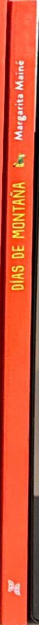 Días de Montana \ Margarita Maine spine