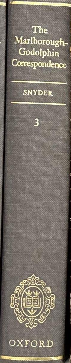 Marlborough–Godolphin correspondence, Volume III \ by Harry L. Snyder spine