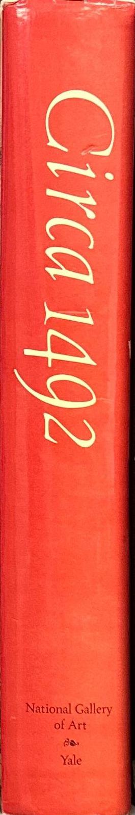 Circa 1492 : art in the age of exploration \ Edited by Jay A. Levenson spine