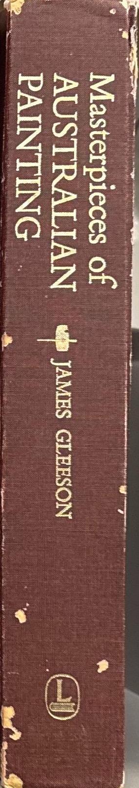 Masterpieces of Australian painting \ James Gleeson, General Ediitor John Henshaw spine