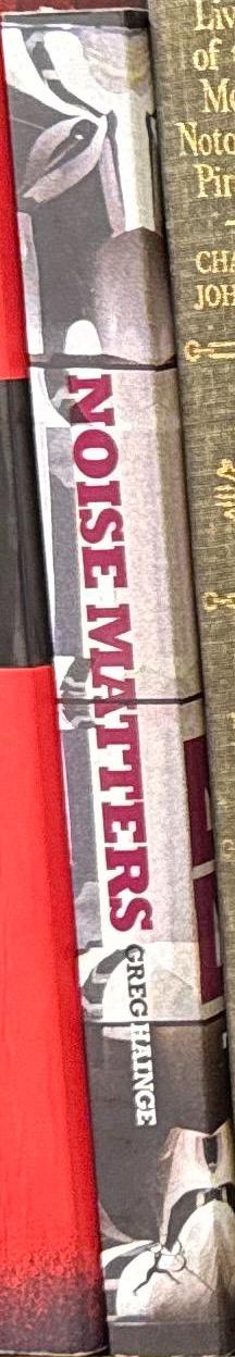 Noise matters : towards an ontology of noise / Greg Hainge spine