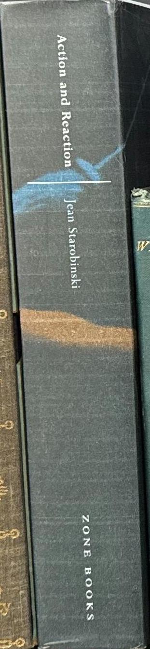 Action and reaction : the life and adventures of a couple / Jean Starobinski ; translated by Sophie Hawkes with Jeff Fort spine