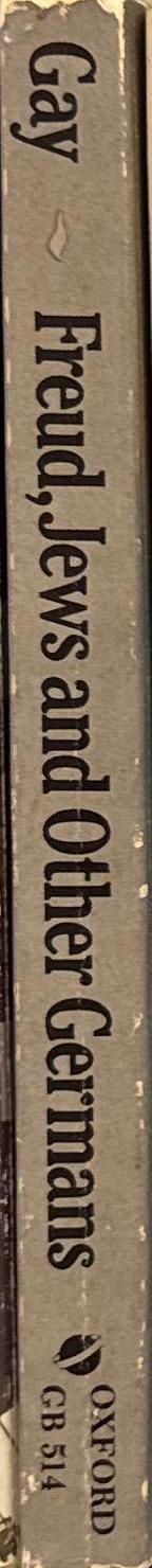 Freud, Jews and other Germans : masters and victims in modernist culture / Peter Gay spine