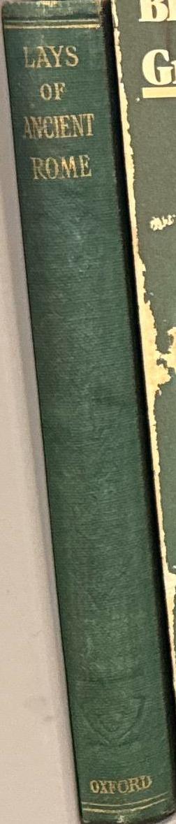 Lays of ancient Rome with Ivry and the Armada / by Lord Macauley spine