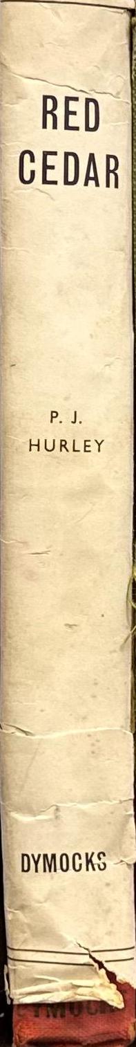 Red cedar : the story of the North Coast / by P. J. Hurley spine