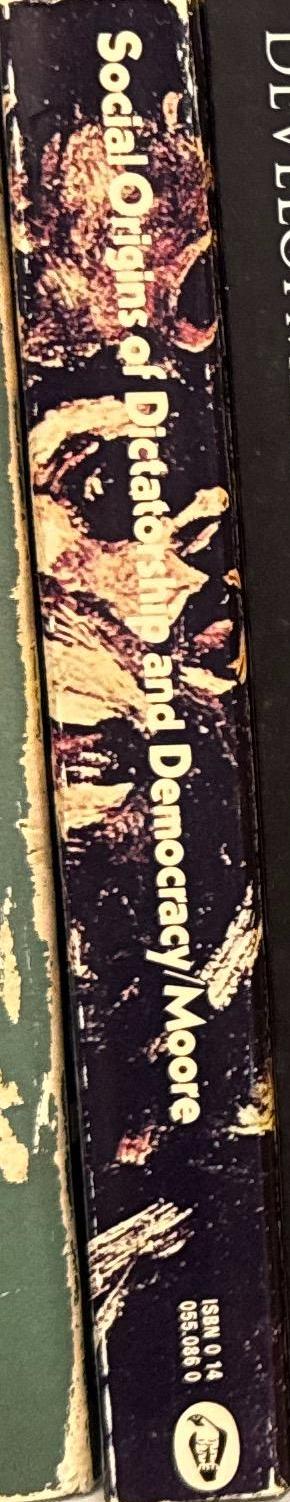 Social origins of dictatorship and democracy : Lord and peasant in the making of the modern world spine