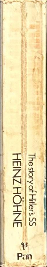 The order of the Death's Head : the story of Hitler's SS / Heinz Hohne ; translated by Richard Barry spine