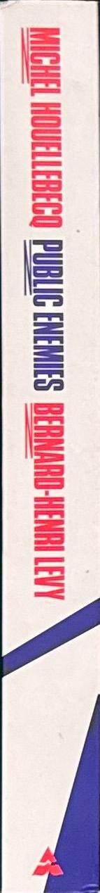 Public enemies / Michel Houellebecq and Bernard-Henri Levy spine