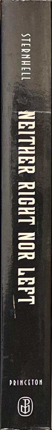 Neither right nor left : fascist ideology in France / Zeev Sternhell ; translated by David Maisel spine