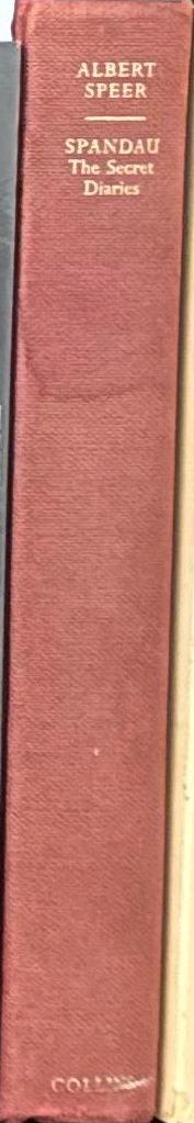 Spandau : the secret diaries / Albert Speer ; translated by Richard and Clara Winston spine