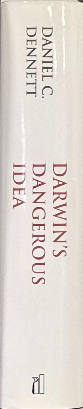 Darwin's dangerous idea : evolution and the meanings of life / Daniel C. Dennett spine