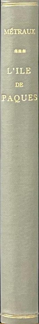 L'ile de Paques : vingt-quatre planches photographiques / Alfred Métraux spine