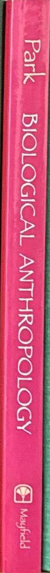 Biological anthropology / Michael Alan Park spine