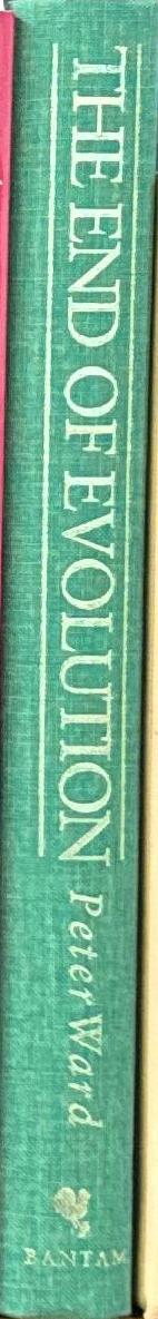 The end of evolution : on mass extinction and the preservation of biodiversity / Peter Ward spine