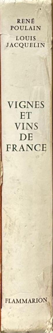 Vignes et vins de France / Louis Jacquelin, René Poulain spine