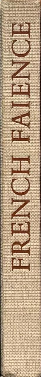 French faience / by Jeanne Giacomotti spine