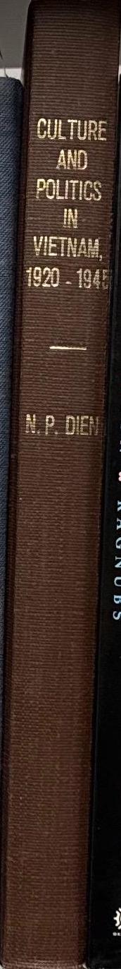 Culture and politics in Vietnam, 1920-1945 / Nguyêñ Pham Diên spine